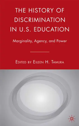 Tamura |  The History of Discrimination in U.S. Education | Buch |  Sack Fachmedien