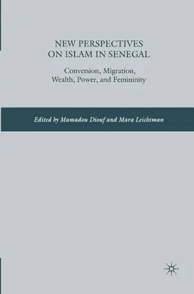 Leichtman / Diouf |  New Perspectives on Islam in Senegal | Buch |  Sack Fachmedien