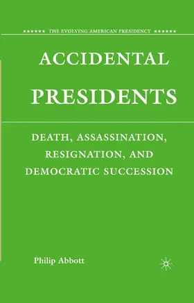 Abbott |  Accidental Presidents | Buch |  Sack Fachmedien