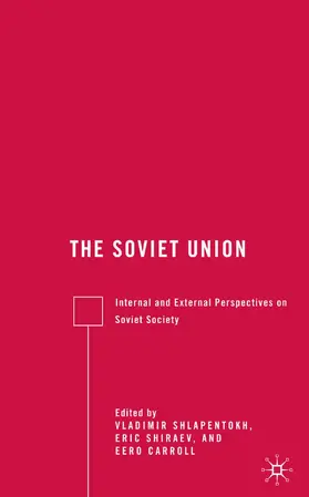 Shiraev |  The Soviet Union | Buch |  Sack Fachmedien