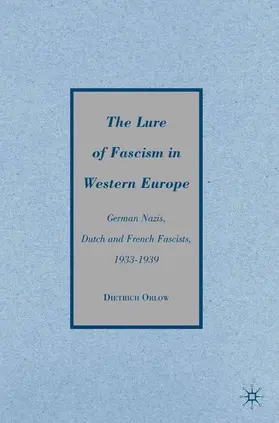 Orlow |  The Lure of Fascism in Western Europe | Buch |  Sack Fachmedien