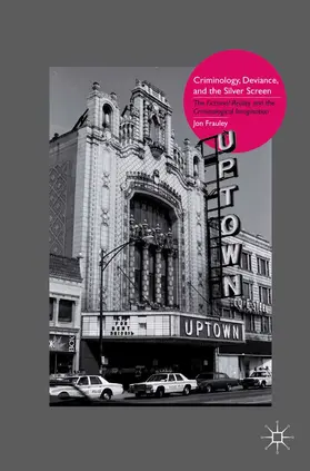 Frauley |  Criminology, Deviance, and the Silver Screen | Buch |  Sack Fachmedien