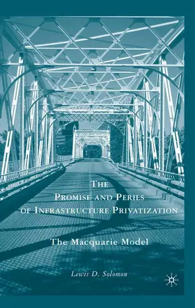 Solomon |  The Promise and Perils of Infrastructure Privatization | Buch |  Sack Fachmedien