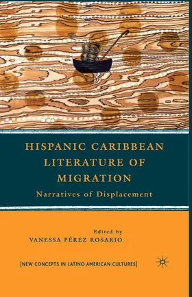Loparo / Pérez Rosario |  Hispanic Caribbean Literature of Migration | Buch |  Sack Fachmedien