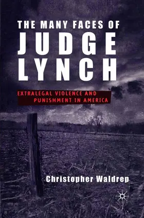 Waldrep |  The Many Faces of Judge Lynch | Buch |  Sack Fachmedien