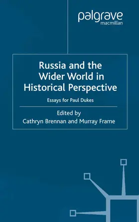 Brennan / Frame |  Russia and the Wider World in Historical Perspective | Buch |  Sack Fachmedien