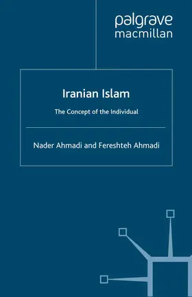 Ahmadi |  Iranian Islam | Buch |  Sack Fachmedien