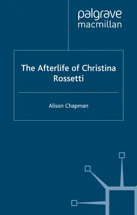 Chapman |  The Afterlife of Christina Rossetti | Buch |  Sack Fachmedien
