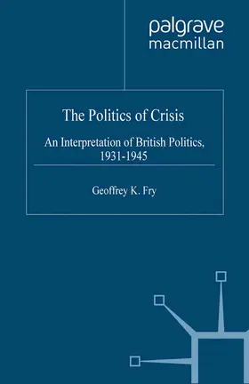 Fry |  The Politics of Crisis | Buch |  Sack Fachmedien