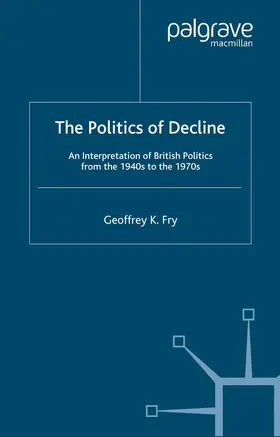 Fry |  The Politics of Decline | Buch |  Sack Fachmedien