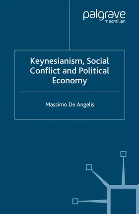 Loparo / De Angelis |  Keynesianism, Social Conflict and Political Economy | Buch |  Sack Fachmedien