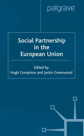 Compston / Greenwood |  Social Partnership in the European Union | Buch |  Sack Fachmedien