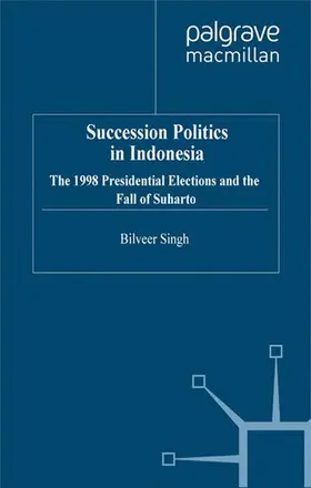 Singh |  Succession Politics in Indonesia | Buch |  Sack Fachmedien