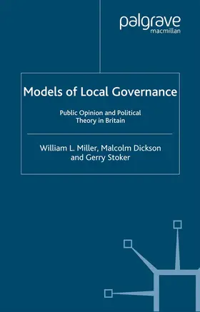 Miller / Dickson / Stoker |  Models of Local Governance | Buch |  Sack Fachmedien