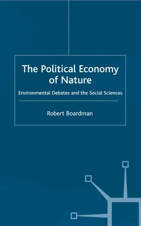 Boardman |  The Political Economy of Nature | Buch |  Sack Fachmedien