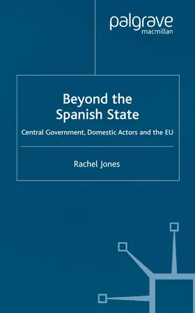 Jones |  Beyond the Spanish State | Buch |  Sack Fachmedien