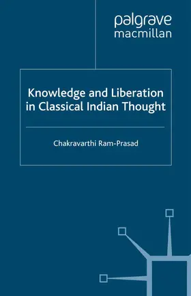 Ram-Prasad |  Knowledge and Liberation in Classical Indian Thou | Buch |  Sack Fachmedien