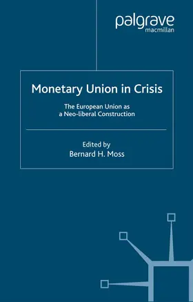 Moss |  Monetary Union in Crisis | Buch |  Sack Fachmedien