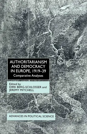 Berg-Schlosser / Mitchell |  Authoritarianism and Democracy in Europe, 1919-39 | Buch |  Sack Fachmedien