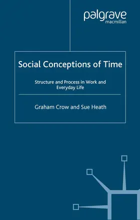 Crow / Heath |  Social Conceptions of Time | Buch |  Sack Fachmedien