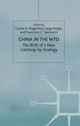 Magariños / Yongtu / Sercovich | China in the Wto | Buch | 978-1-349-43325-4 | sack.de