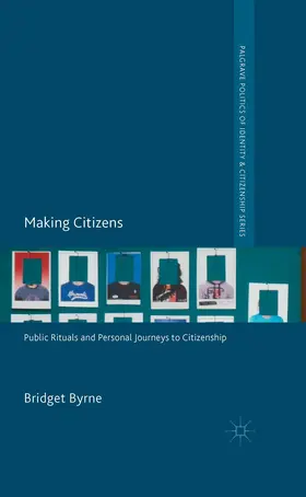 Byrne |  Making Citizens | Buch |  Sack Fachmedien