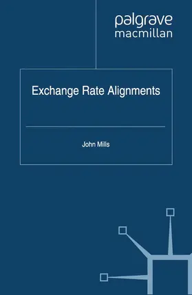 Mills |  Exchange Rate Alignments | Buch |  Sack Fachmedien