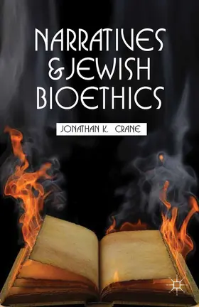 Crane |  Narratives and Jewish Bioethics | Buch |  Sack Fachmedien