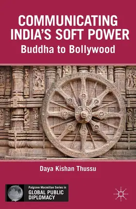 Thussu |  Communicating India's Soft Power | Buch |  Sack Fachmedien