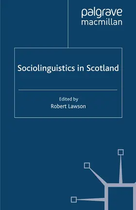 Lawson | Sociolinguistics in Scotland | Buch | 978-1-349-44192-1 | www2.sack.de