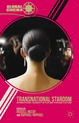Raphael / Meeuf |  Transnational Stardom | Buch |  Sack Fachmedien