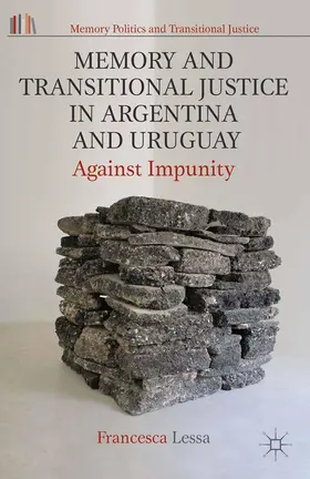 Lessa |  Memory and Transitional Justice in Argentina and Uruguay | Buch |  Sack Fachmedien