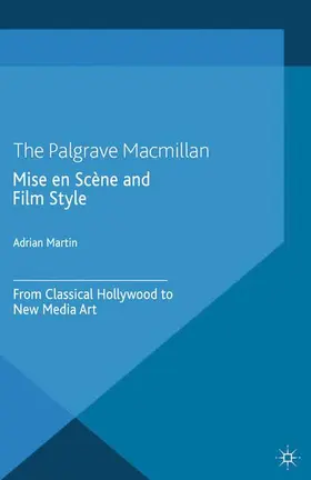 Martin |  Mise en Scène and Film Style | Buch |  Sack Fachmedien