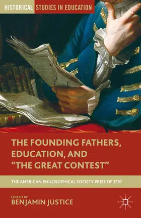 Justice |  The Founding Fathers, Education, and "The Great Contest" | Buch |  Sack Fachmedien