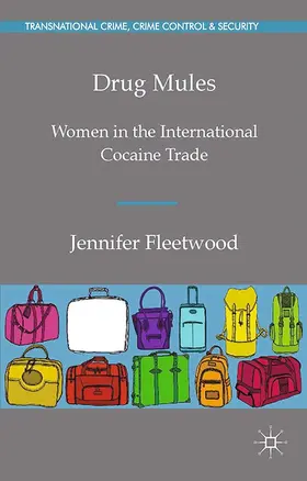 Fleetwood |  Drug Mules | Buch |  Sack Fachmedien