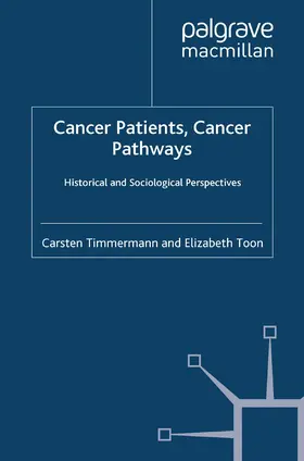 Toon / Timmermann |  Cancer Patients, Cancer Pathways | Buch |  Sack Fachmedien