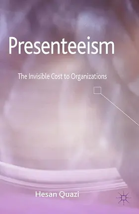 Quazi | Presenteeism | Buch | 978-1-349-44631-5 | sack.de