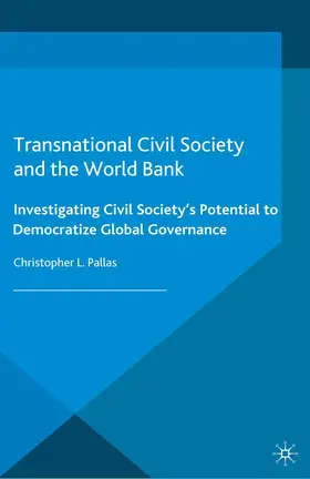 Pallas |  Transnational Civil Society and the World Bank | Buch |  Sack Fachmedien