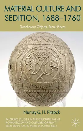Pittock |  Material Culture and Sedition, 1688-1760 | Buch |  Sack Fachmedien