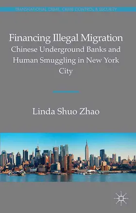 Zhao |  Financing Illegal Migration | Buch |  Sack Fachmedien