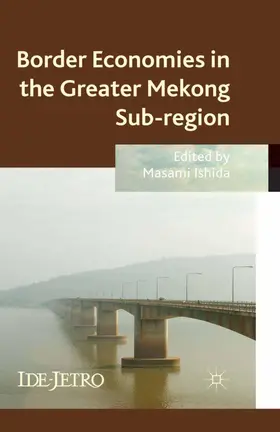 Ishida |  Border Economies in the Greater Mekong Sub-region | Buch |  Sack Fachmedien