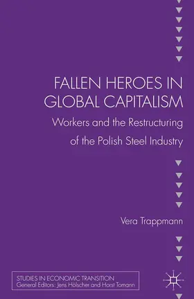 Trappman |  Fallen Heroes in Global Capitalism | Buch |  Sack Fachmedien