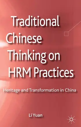 Yuan |  Traditional Chinese Thinking on HRM Practices | Buch |  Sack Fachmedien