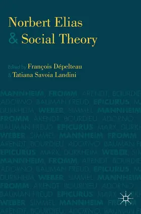 Landini |  Norbert Elias and Social Theory | Buch |  Sack Fachmedien