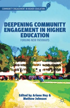 Johnson / Hoy |  Deepening Community Engagement in Higher Education | Buch |  Sack Fachmedien