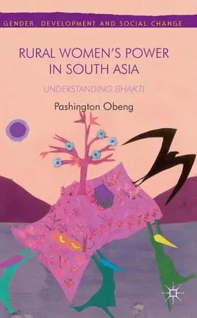Obeng |  Rural Women's Power in South Asia: | Buch |  Sack Fachmedien