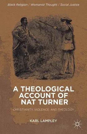 Lampley |  A Theological Account of Nat Turner | Buch |  Sack Fachmedien