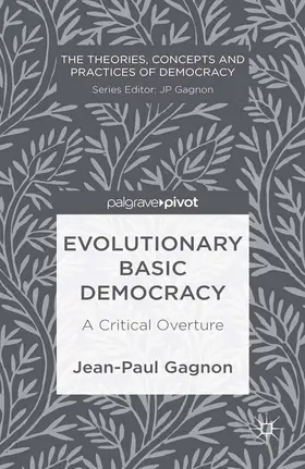 Gagnon |  Evolutionary Basic Democracy | Buch |  Sack Fachmedien