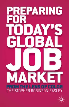 Robinson-Easley |  Preparing for Today's Global Job Market | Buch |  Sack Fachmedien