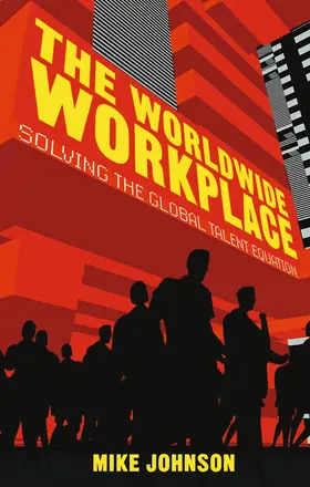 Johnson |  The Worldwide Workplace | Buch |  Sack Fachmedien